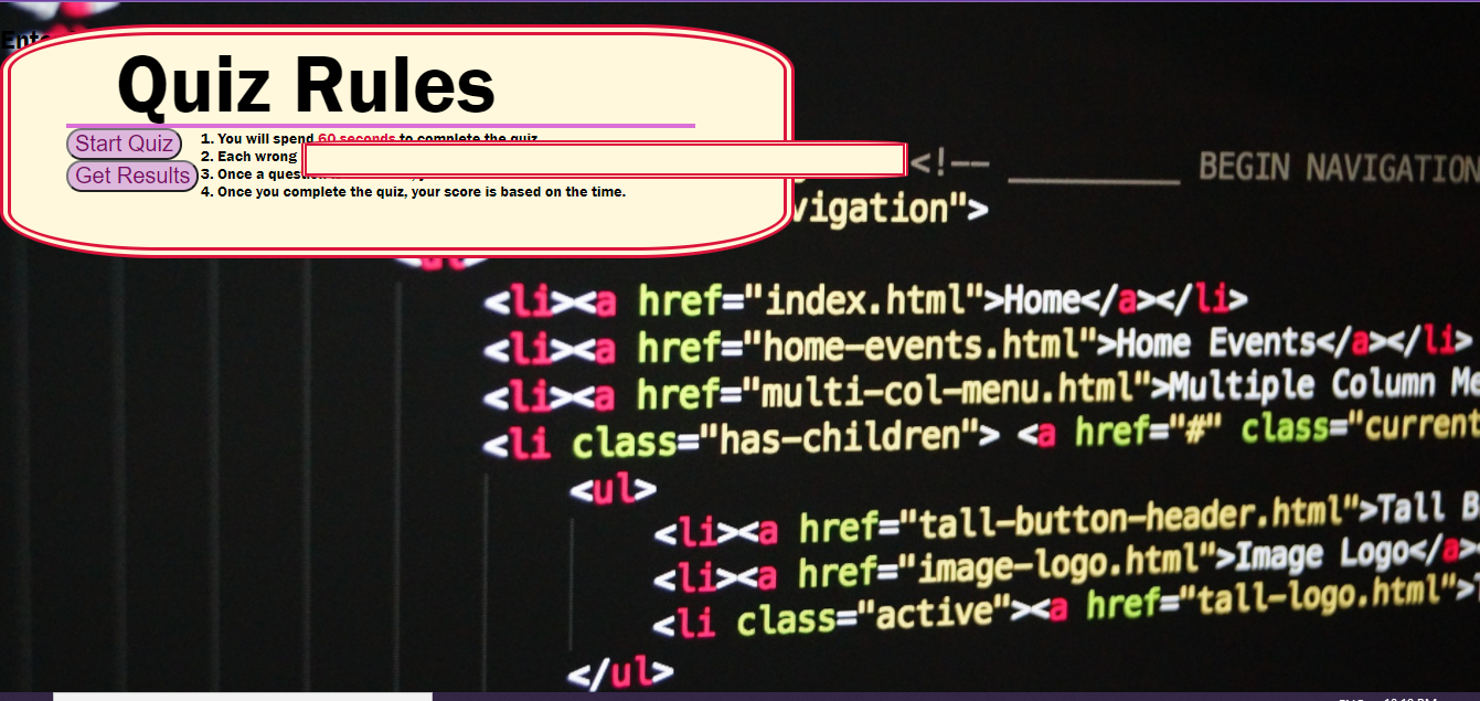 On the left-corner was the code quiz rules. The background image was colourful code.